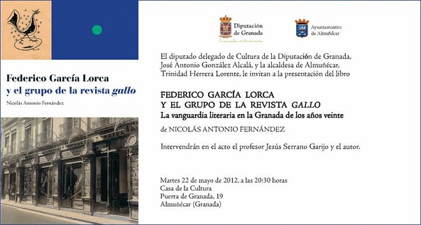 La Casa de la Cultura de Almuñécar acoge este martes la presentación del libro Federico García Lorca y el grupo de la revista Gallo escrito por el almuñequero Nicolás A. Fernández